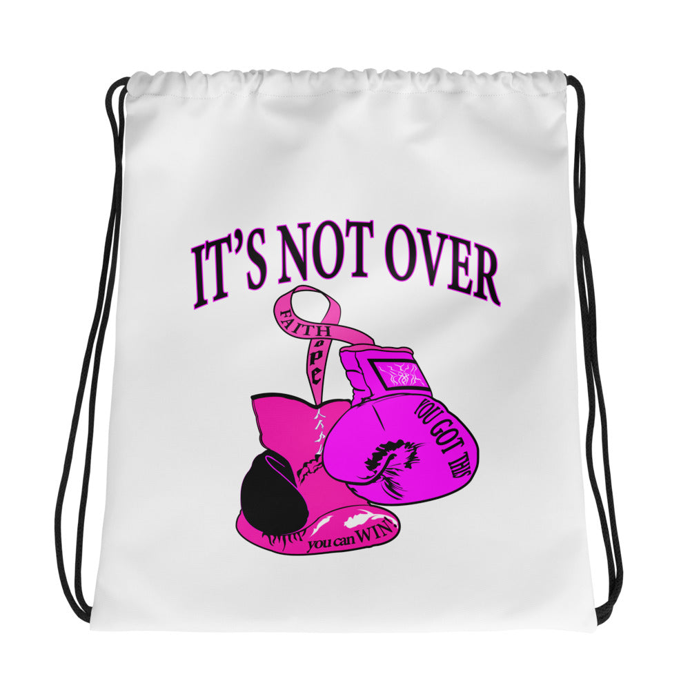 Drawstring Bag | It's Not Over