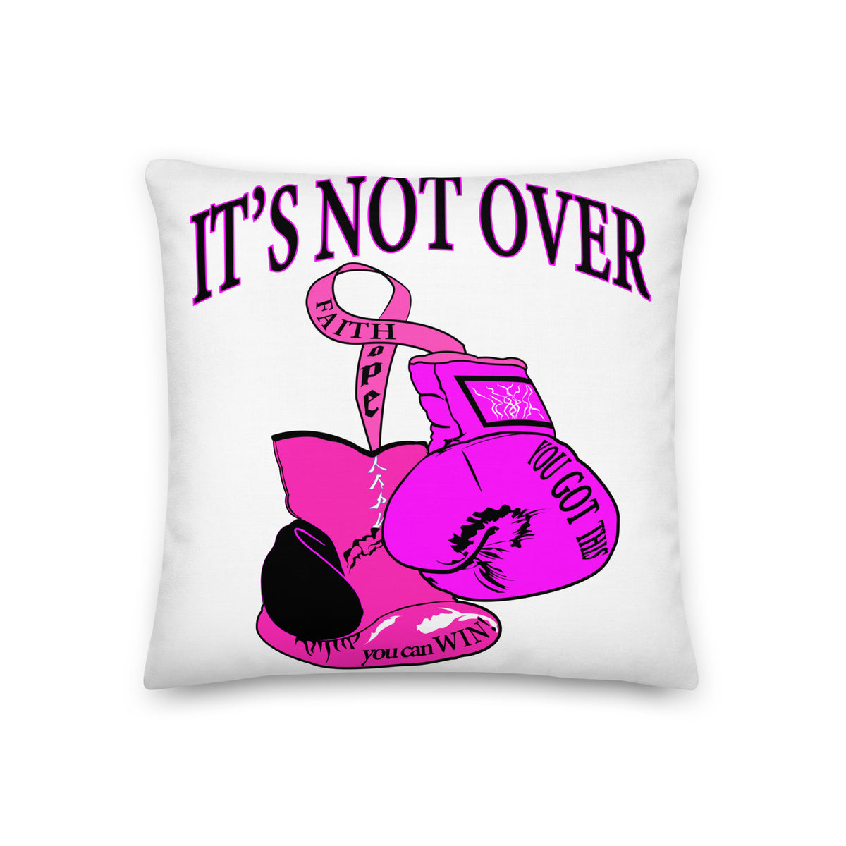 Premium Pillow | It's Not Over (Cancer Awareness)