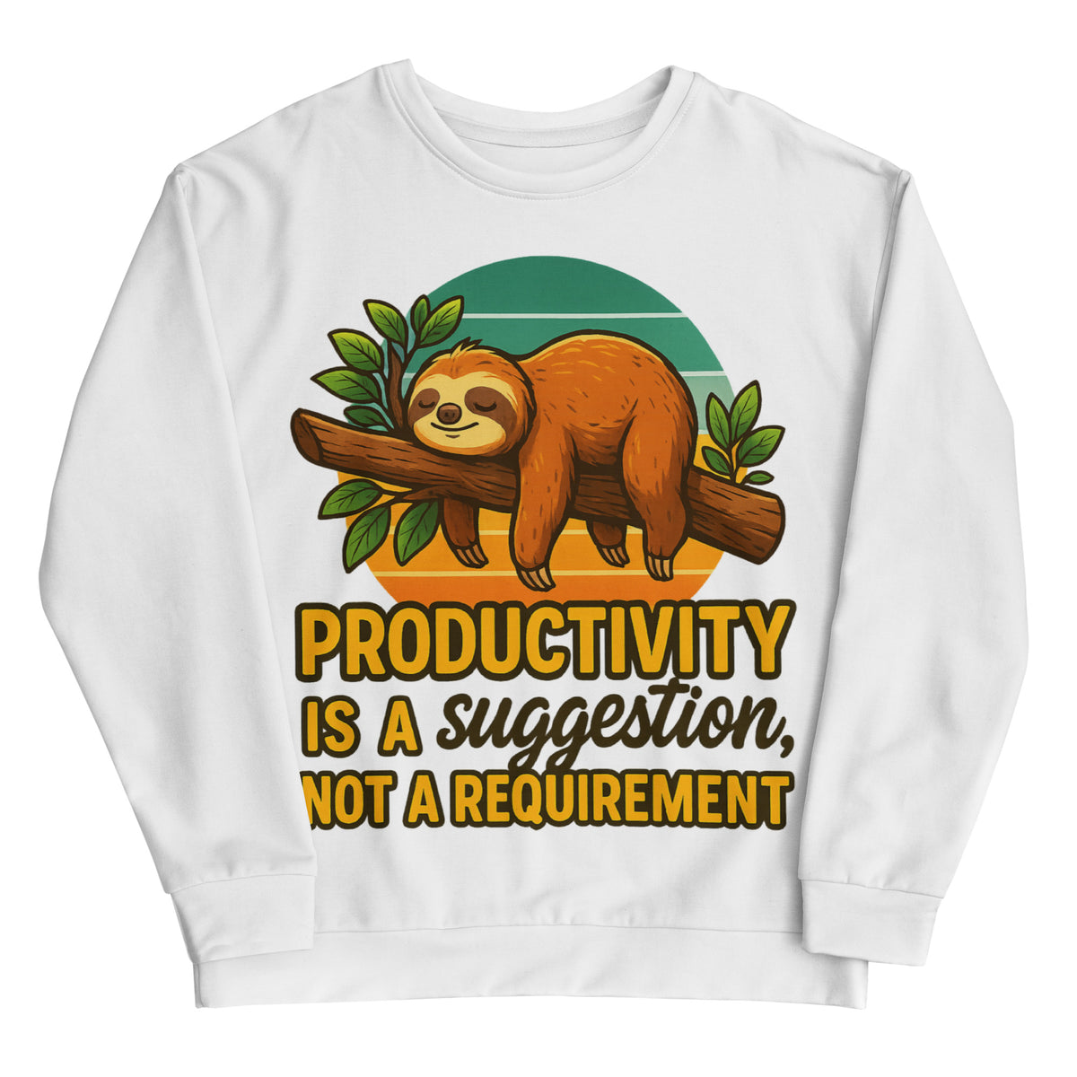Productivity is a Suggestion | Unisex Sweatshirt