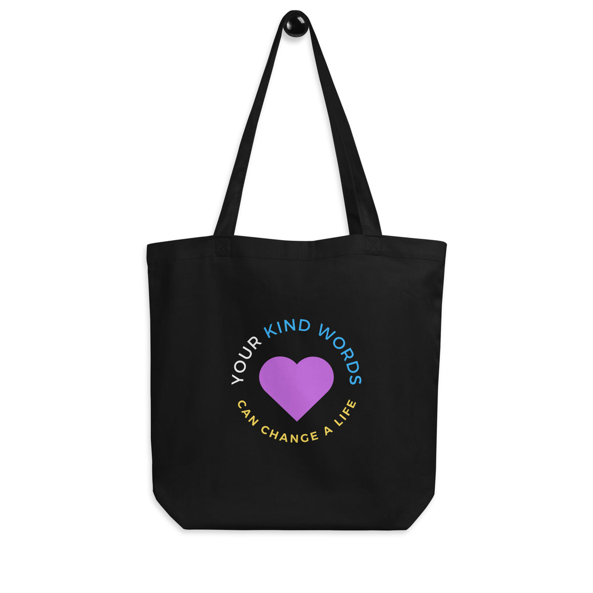 Eco Tote Bag | Your Kind Words...