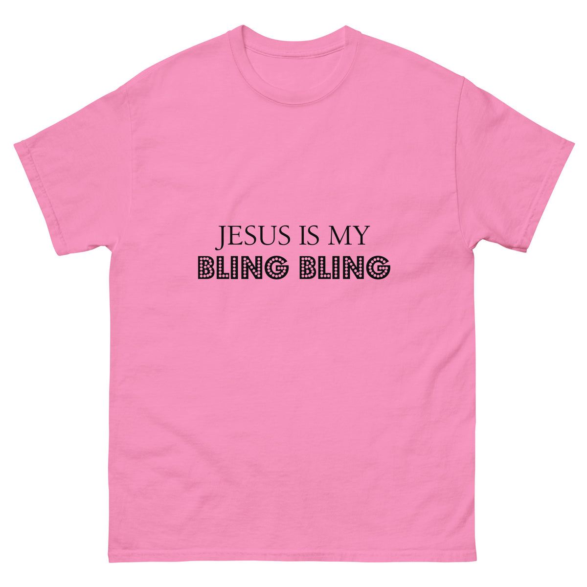 Jesus is My Bling Bling | Classic Tee