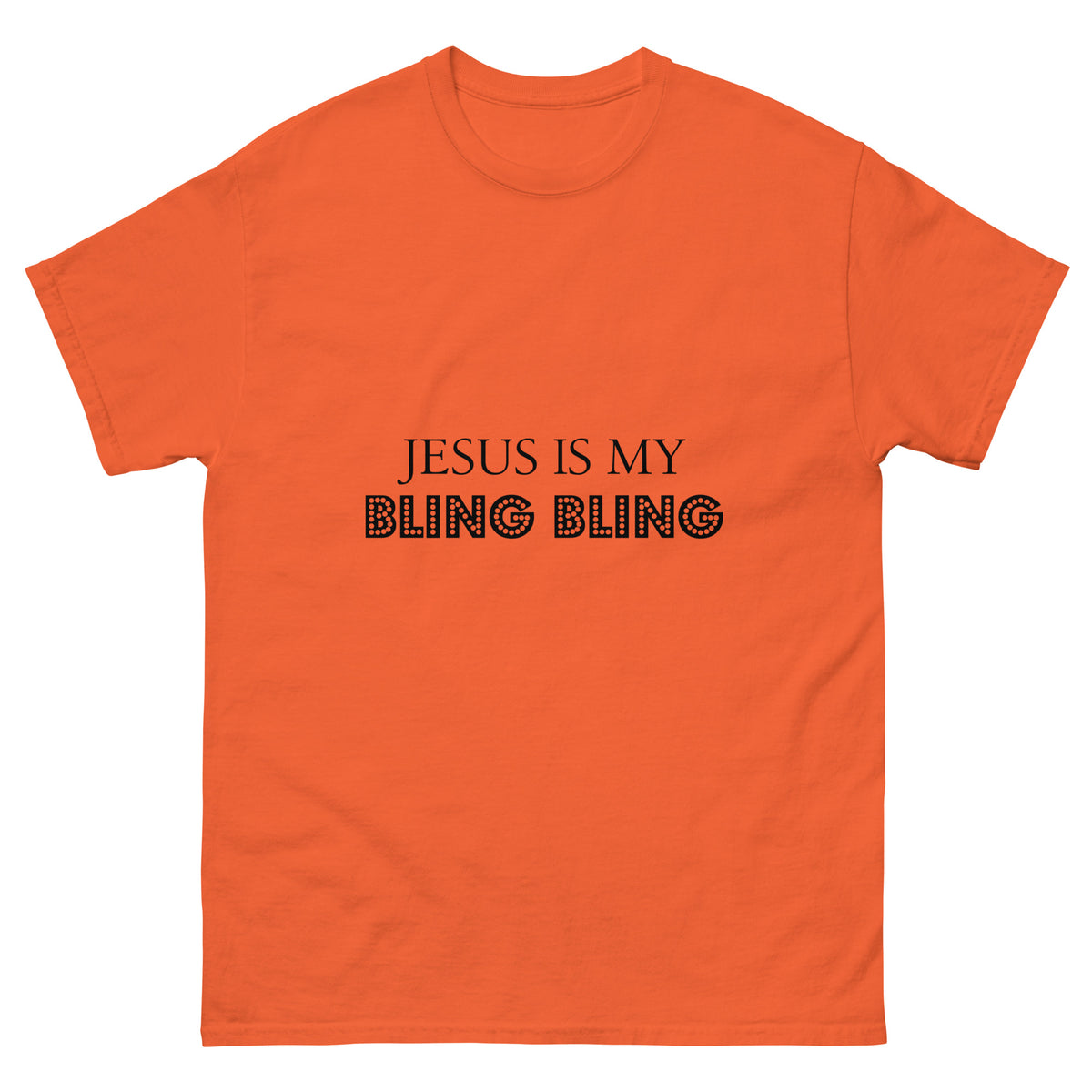 Jesus is My Bling Bling | Classic Tee