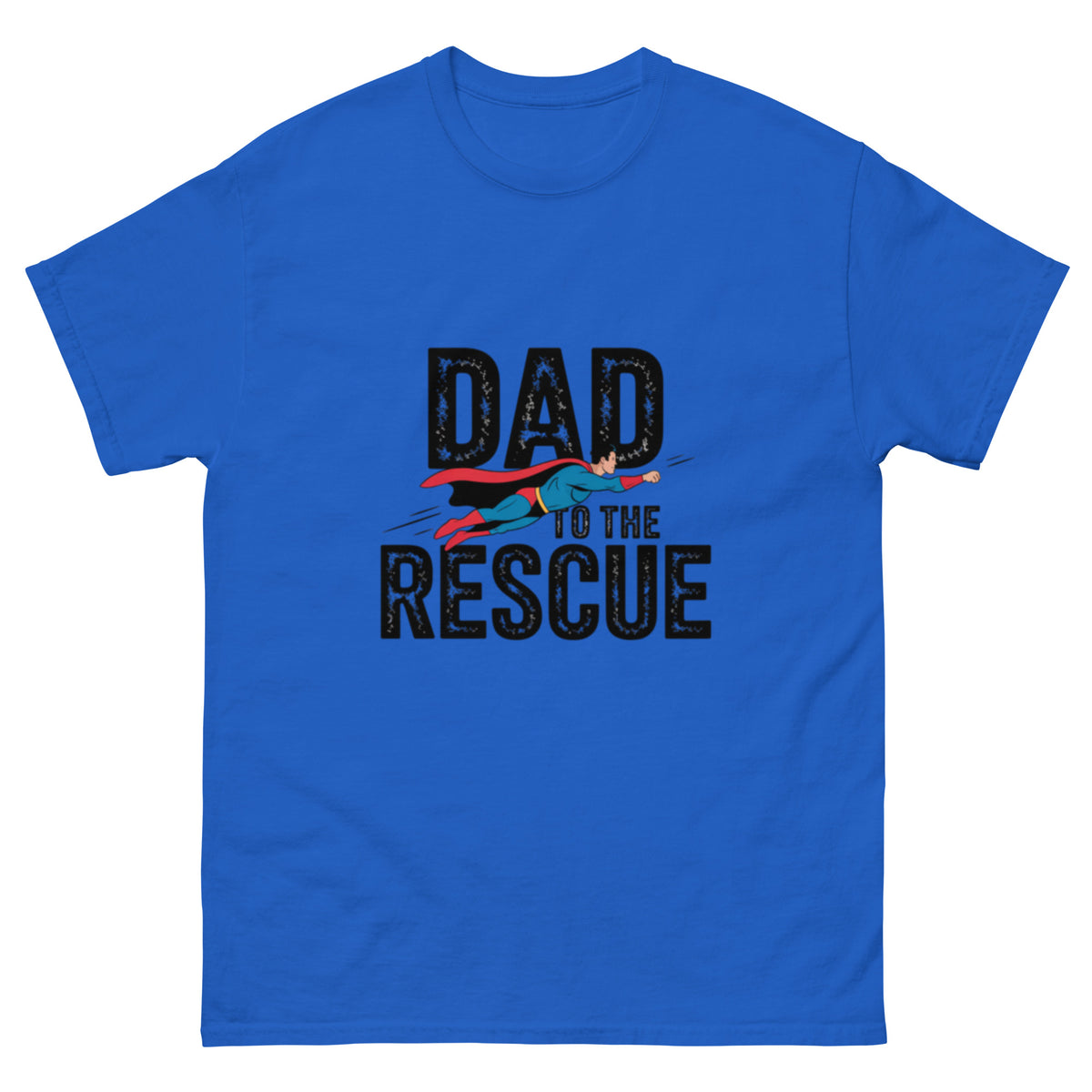Dad to the Rescue | Classic Tee