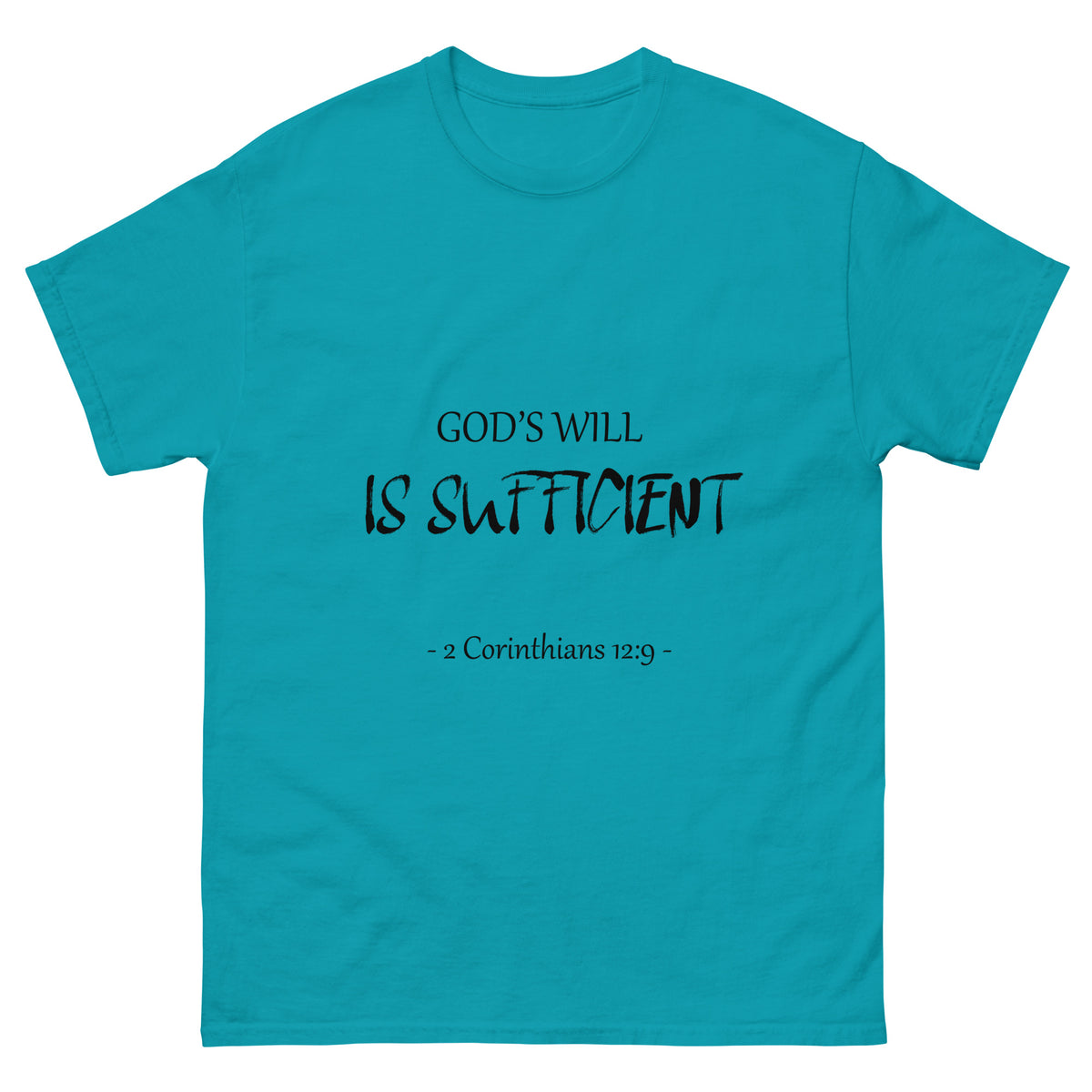 God's Will is Sufficient | Classic Tee