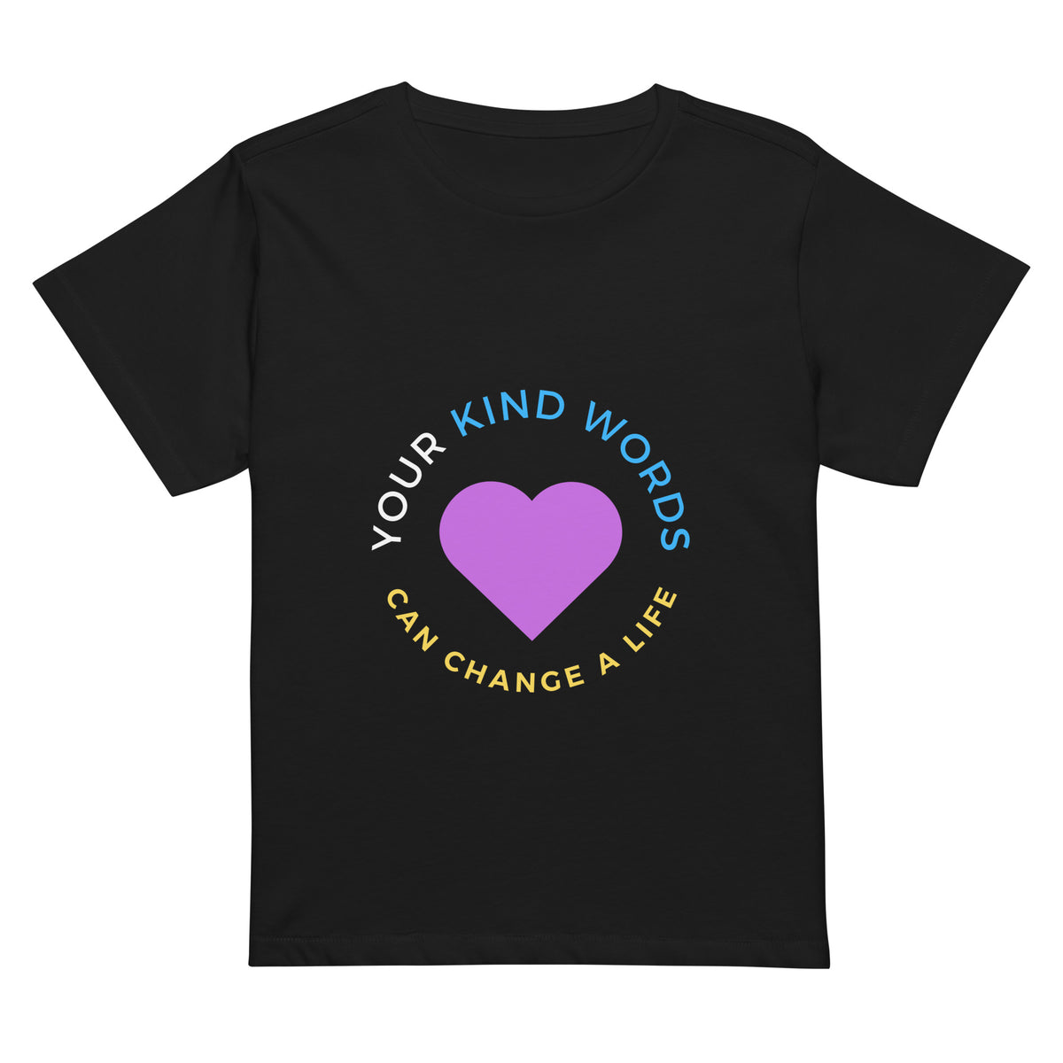 Your Kind Words Can Save a Life | High-Waisted Tee