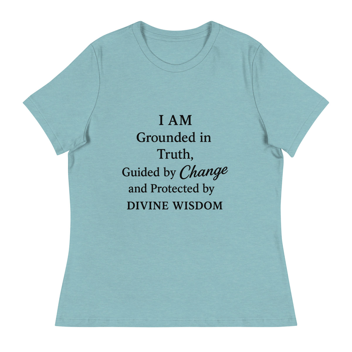 I AM Grounded in Truth | Women's Relaxed Tee