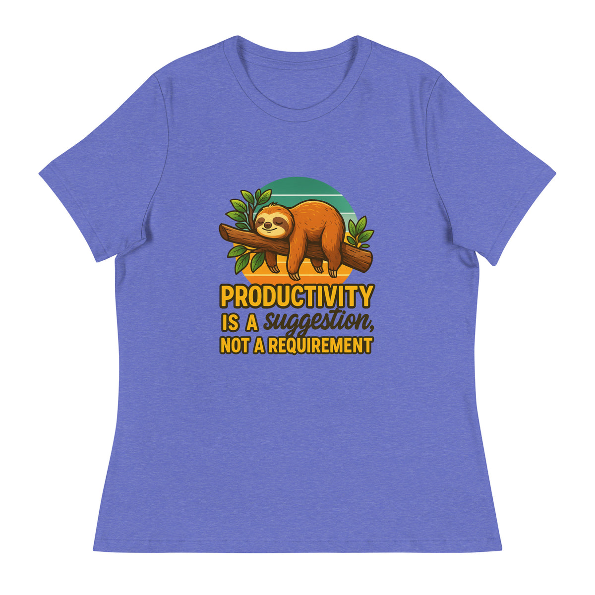 Productivity Is a Suggestion | Women's Relaxed Tee